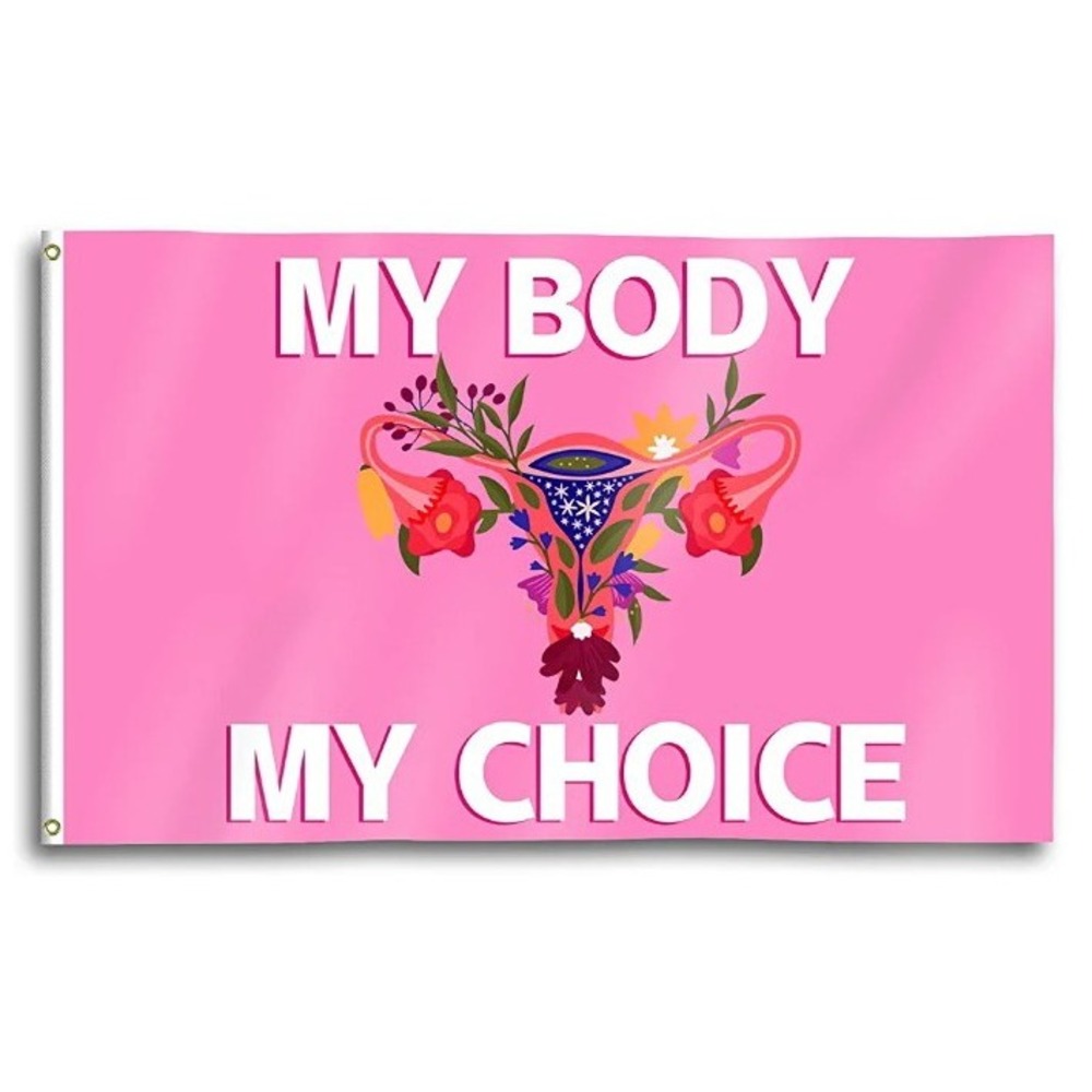 NEW "My Body My Choice" Women's Rights‎ Pro Choice 3x5 Indoor Outdoor Flag